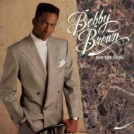 【輸入盤】 Bobby Brown ボビーブラウン / Don't Be Cruel 【CD】