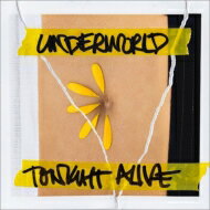 Tonight Alive / Underworld 【CD】