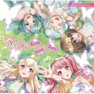 Pastel＊Palettes (BanG Dream!) / ゆら・ゆらRing-Dong-Dance 【CD Maxi】