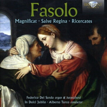 ファゾーロ、ジョヴァンニ・バッティスタ(c.1598-c.1664) / Magnificat, Salve Regina, Ricercates: Turco / In Dulci Jubilo Del Sordo(Organ, Cemb) 輸入盤 【CD】