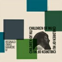 Reginald Omas Mamode Iv / Children Of Nu 【CD】