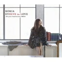 KOKIA コキア / EVOLVE to LOVE -20 years Anniversary BEST- 【CD】