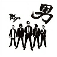 THE TOKYO / 男 【CD】