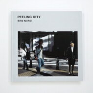 PEELING CITY / 新納翔 【本】