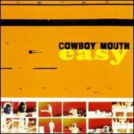 yAՁz Cowboy Mouth / Easy yCDz