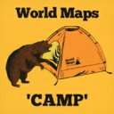 World Maps / CAMP 【CD】