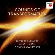 【輸入盤】 『Sounds of Transformation』　デイヴィッド・グレイルザンマー、ジュネーヴ・カメラータ 【CD】