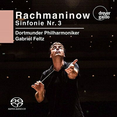 【輸入盤】 Rachmaninov ラフマニノフ / 交響曲第3番　ガブリエル・フェルツ＆ドルトムント・フィル 【SACD】 hmvjapan-28269102 HMV&BOOKS online 1号店 パッケージ画像