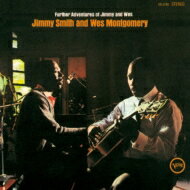 Jimmy Smith / Wes Montgomery / Further Adventures Of Jimmy And Wes: 新たなる冒険 【SHM-CD】