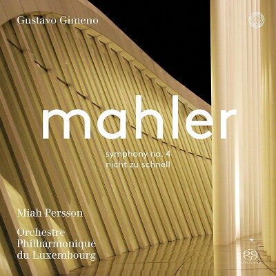 【輸入盤】 Mahler マーラー / 交響曲第4番、ピアノ四重奏曲断章（管弦楽版）　グスターボ・ヒメノ＆ルクセンブルク・フィル、ミア・パーション 【SACD】