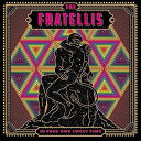 Fratellis フラテリス / In Your Own Sweet Time 【CD】