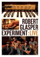 Robert Glasper Experiment / Robert Glasper Experiment: Live 【DVD】
