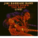 【輸入盤】 Jimi Barbiani / Boogie Down The Road - Live! 【CD】