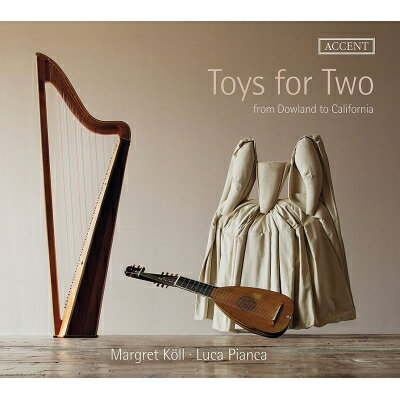 Composer: Ta Line - 【輸入盤】 『トイズ・フォー・トゥー〜ダウランドからカリフォルニアまで』　マルグレート・ケール（トリプル・ハープ）、ルカ・ピアンカ（リュート） 【CD】