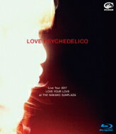 LOVE PSYCHEDELICO ラブサイケデリコ / LOVE PSYCHEDELICO Live Tour 2017 LOVE YOUR LOVE at THE NAKANO SUNPLAZA 【初回限定盤】(Blu-ray+CD) 【BLU-RAY DISC】