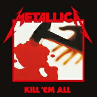 Metallica メタリカ / Kill Em All 【SHM-CD】