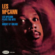 Les Mccann レスマッキャン / Les Mccann Plays The Hits + Bucket O Grease 【CD】