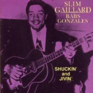 【輸入盤】 Slim Gaillard / Babs Gonzales / Shuckin And Jivin 【CD】