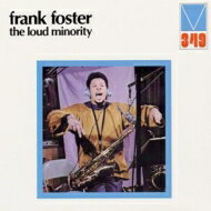 Frank Foster / Loud Minority 【CD】