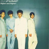 Da Pump ダ パンプ / Higher and Higher! 【CD】