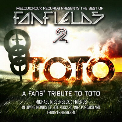 【輸入盤】 Melodicrock Records Presents The Best Of Fanfields 2: Toto Tribute Album 【CD】