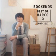 Harco ハルコ / BOOKENDS -BEST OF HARCO 2- [2007-2017] 【初回限定盤A】(CD+DVD) 【CD】