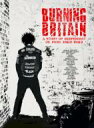 【輸入盤】 Burning Britain: A Story Of Independent Punk 1980-1984 【CD】