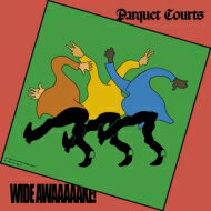 【輸入盤】 Parquet Courts / Wide Awake! 【CD】