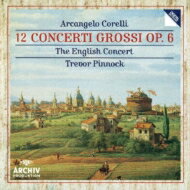 Corelli コレッリ / 合奏協奏曲 Op.6　トレヴァー・ピノック＆イングリッシュ・コンサート（2CD） 【SH..