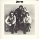 Rufus ルーファス / Rufus 【CD】