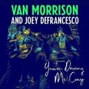 Van Morrison バンモリソン / w / Joey Defrancesco: You're Driving Me Crazy (2枚組アナログレコード) 【LP】