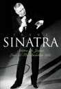 Frank Sinatra フランクシナトラ / Sinatra In Japan: Live At The Budokan 1985: シナトラ イン ジャパン ～ライヴ アット ザ 武道館1985 (DVD＋2CD) 【DVD】