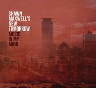 【輸入盤】 Shawn Maxwell / Music In My Mind 【CD】