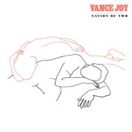 Vance Joy / Nation Of Two LP