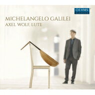 【輸入盤】 ガリレイ、ミケランジェロ（1575-1631） / タヴラチュアによるリュート曲集 第1集　アクセル・ヴォルフ 【CD】