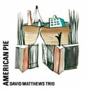 David Matthews / Gary Burton / American Pie 