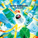 T-SQUARE ティースクエア / CITY COASTER 【完全生産限定盤】(アナログレコード) 【LP】
