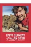 HAPPY QUOKKAS with ALLAN DIXON -QUOKKA SELFIES- / アラン・ディクソン 【本】