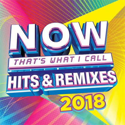 ̵ NOWʥԥ졼 / Now Hits & Remixes 2018 ͢ CD
