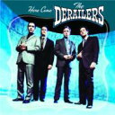 【輸入盤】 Derailers / Here Come The Derailers 【CD】