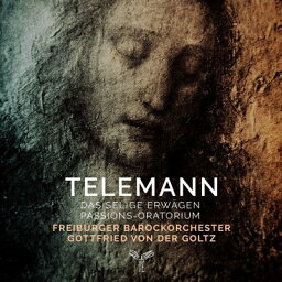 【輸入盤】 Telemann テレマン / 9つの祝福された黙想による受難オラトリオ　ゴットフリート・フォン・デア・ゴルツ＆フライブルク・バロック・オーケストラ、ピーター・ハーヴェイ、他 【CD】