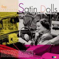 Satin Dolls - The Ladies Of Song Stardust Records Presents 【CD】