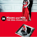 THE ORAL CIGARETTES / Kisses and Kills 【初回盤】 【CD】