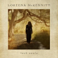 【輸入盤】 Loreena Mckennitt ロレーナマッケニット / Lost Souls 【CD】