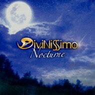 Divinissimo / Nocturne 【CD】