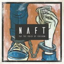 NAFT / PAY THE PRICE OF FREEDOM 【CD】