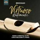 【輸入盤】 ブリッチャルディ、ジューリオ(1818-1881) / フルートのための技巧的作品集 マリオ・カルボッタ、カルロ・バルツァレッティ 【CD】