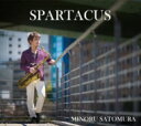 里村稔 / Spartacus 【CD】