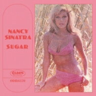 Nancy Sinatra ナンシーシナトラ / Sugar (紙ジャケット) 【CD】