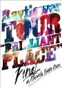 Rayflower / TOUR “Brilliant Place” FINAL at 新木場 STUDIO COAST 【DVD】